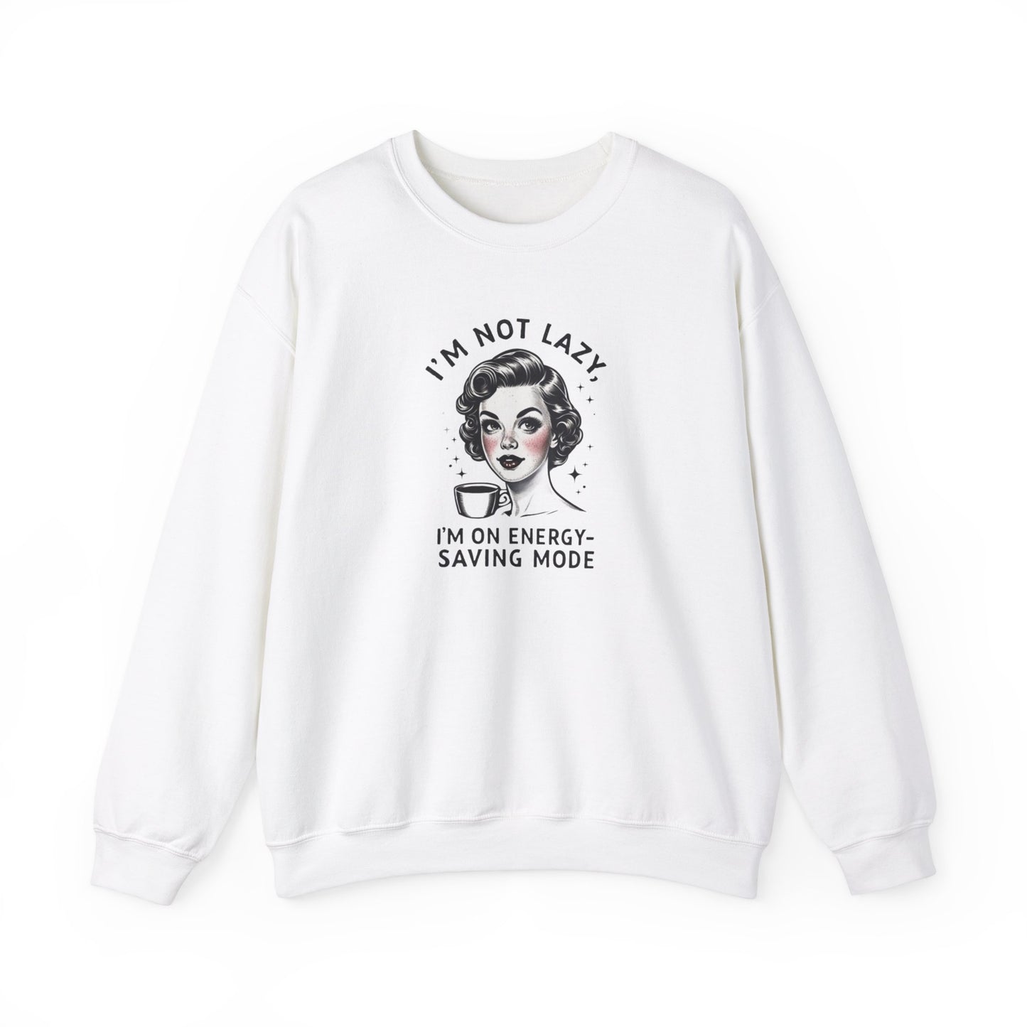 Crewneck Sweatshirt - Retro 'I am not lazy' Design for the Stylish Lazy Person