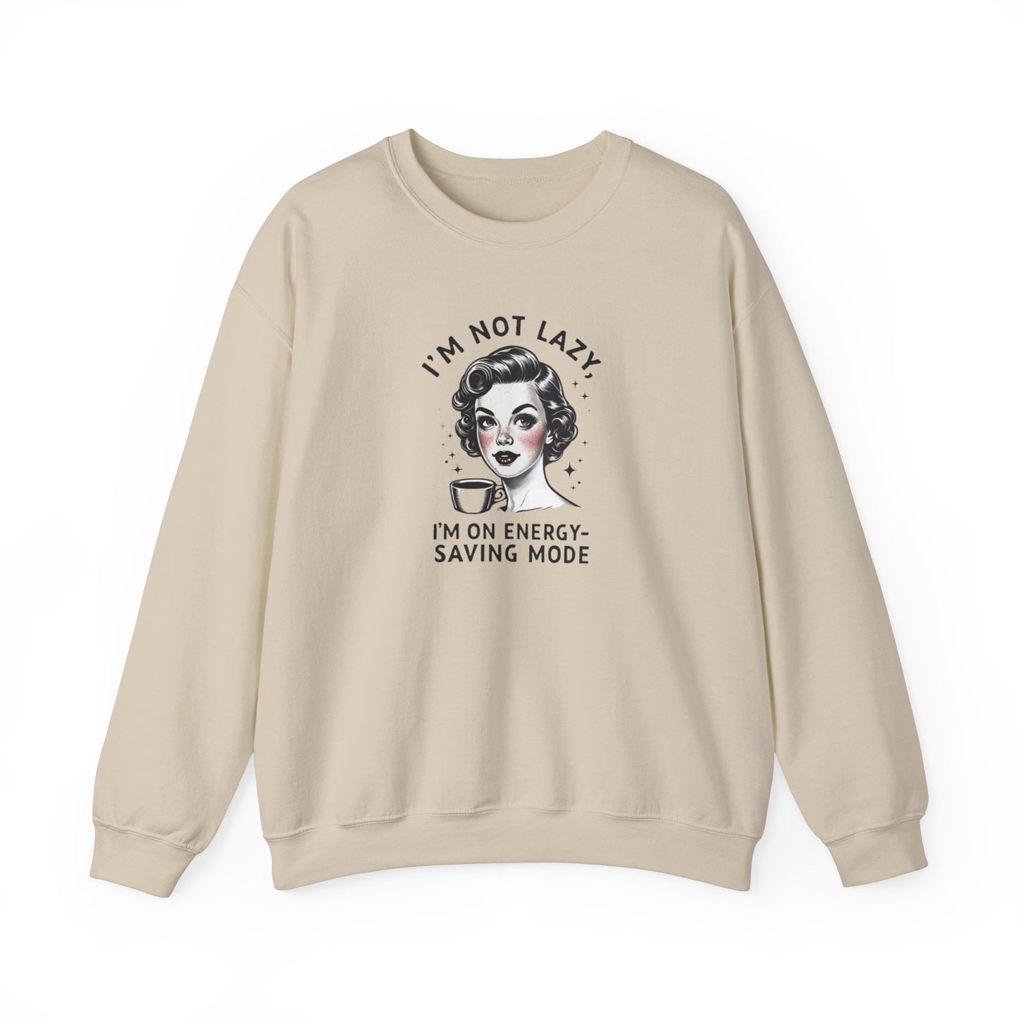 Crewneck Sweatshirt - Retro 'I am not lazy' Design for the Stylish Lazy Person