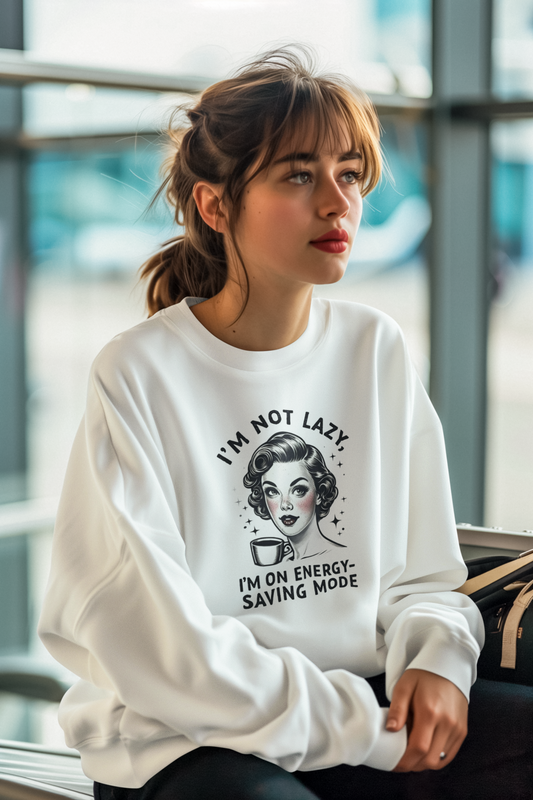 Crewneck Sweatshirt - Retro 'I am not lazy' Design for the Stylish Lazy Person